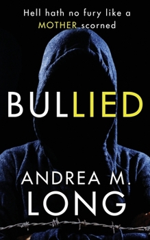 Paperback BulLIED: A dark psychological suspense thriller Book