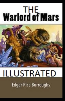 The Warlord of Mars Illustrated