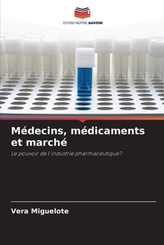 Paperback Médecins, médicaments et marché [French] Book