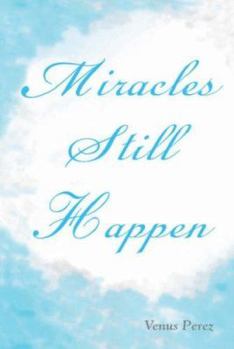 Miracles Still Happen