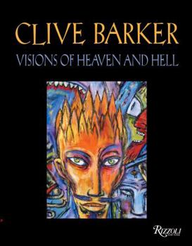 Hardcover Clive Barker Visions of Heaven and Hell Book
