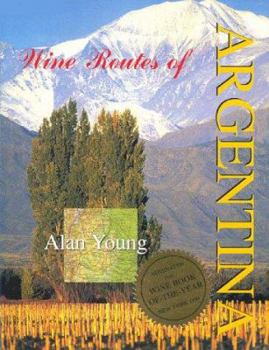 Hardcover Wine Routes of Argentina Book