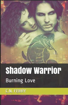 Paperback Shadow Warrior: Burning Love Book