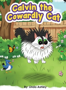 Hardcover Calvin the Cowardly Cat Book