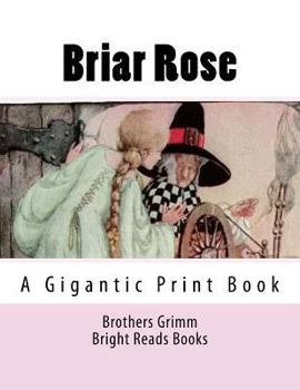 Paperback Briar Rose: A Gigantic Print Book