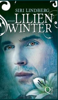 Lilienwinter - Book #2 of the Nachtlilien-Trilogie