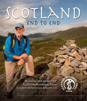 Hardcover Scotland End to End: Walking the Gore-Tex Scottish National Trail Book
