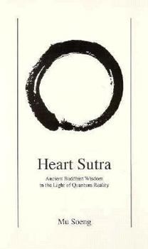 Paperback Heart Sutra: Ancient Buddhist Wisdom in the Light of Quantum Reality Book