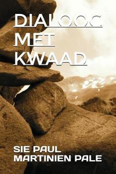 Paperback Dialoog Met Kwaad [Dutch] Book