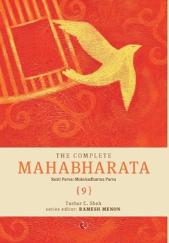 Hardcover The Complete Mahabharata [9] Santi Parva: Mokshadharma Parva Book