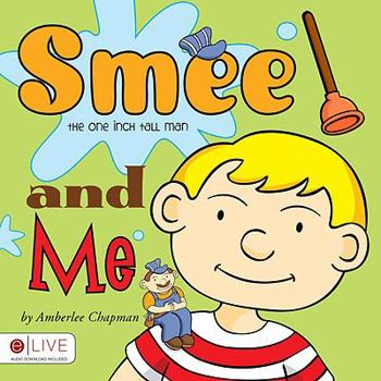 Perfect Paperback Smee the One Inch Tall Man and Me Book