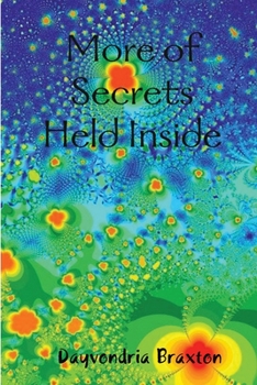 Paperback More of Secrets Held Inside Book