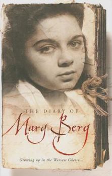 Hardcover The Diary of Mary Berg: Growing Up in the Warsaw Ghetto Book