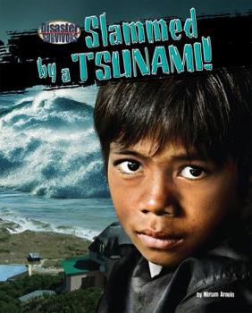 Slammed by a Tsunami! - Book  of the Disaster Survivors
