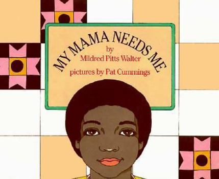 Hardcover My Mama Needs Me Book