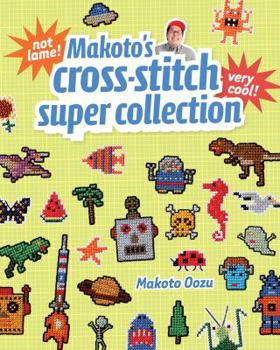 Paperback Makato's Cross Stitch Super Collection Book