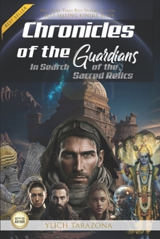 Paperback Chronicles of the Guardians: In Search of the Sacred Relics Book