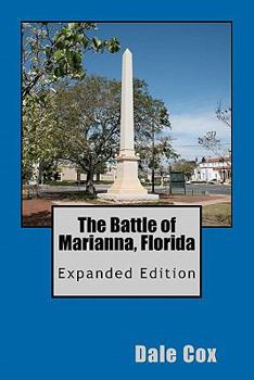 Paperback The Battle of Marianna, Florida: Expanded Edition Book