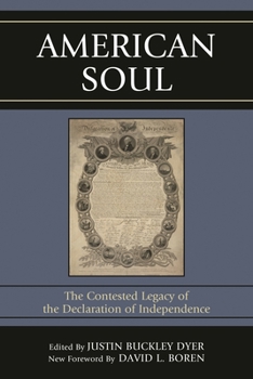 Paperback American Soul: The Contested Legacy of the Declaration of Independence Book