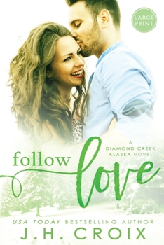 Paperback Follow Love [Large Print] Book