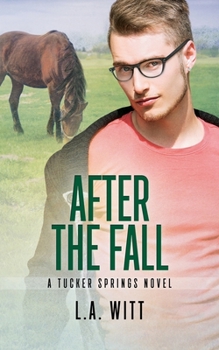 After the Fall - Book #6 of the Tucker Springs