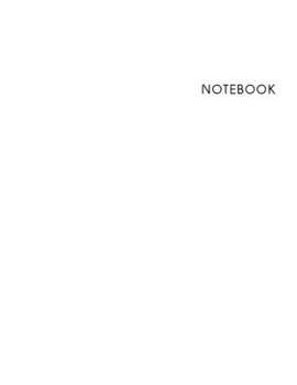 Paperback Notebook White Cover: Lined Notebook - Size (8.5 x 11 inches) - 120 Pages Book