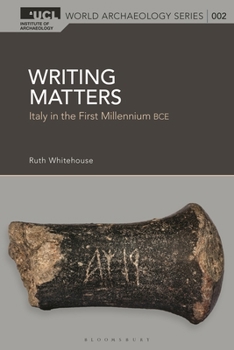 Hardcover Writing Matters: Italy in the First Millennium Bce Book