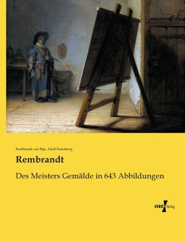 Paperback Rembrandt: Des Meisters Gemälde in 643 Abbildungen [German] Book