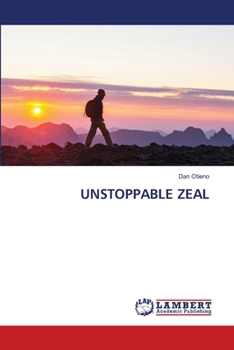 Paperback Unstoppable Zeal Book