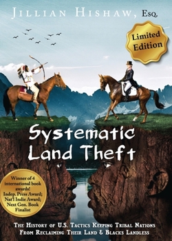 Paperback Systematic Land Theft Abbreviated Limited Edition Book