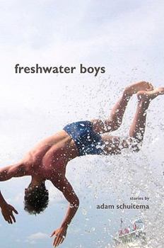 Paperback Freshwater Boys: Stories Book
