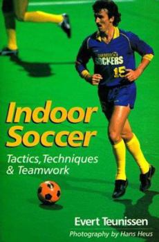 Paperback Indoor Soccer: Tactics, Techniques & Teamwork Book