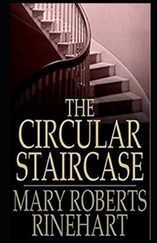Paperback The Circular Staircase Illustrated Book