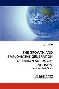 Paperback The Growth and Employment Generation of Indian Software Industry Book