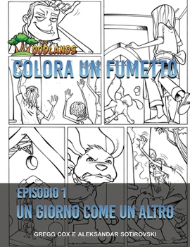 Colora Un Fumetto: Un Giorno Come Un Altro