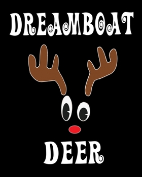 Paperback Dreamboat Deer: Deer Elk Antler Hunting Hobby 2020 Monthly Planner Dated Journal 8" x 10" 110 pages Book