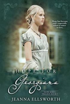 Hope for Georgiana - Book #3 of the Hope Trilogy 