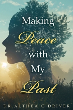 Paperback Making Peace With My Past Book