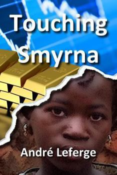 Paperback Touching Smyrna Book