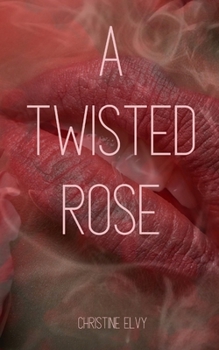 Paperback A Twisted Rose Book