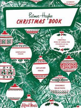 Paperback Palmer-Hughes Accordion Course Christmas Book: A Christmas Book of Carols for Students of All Grades Book