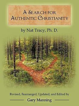 Paperback A Search for Authentic Christianity Book