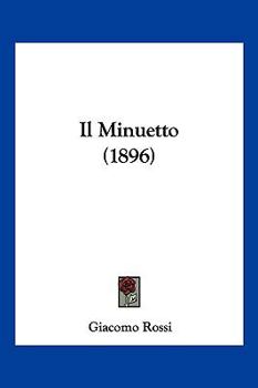 Paperback Il Minuetto (1896) [Italian] Book