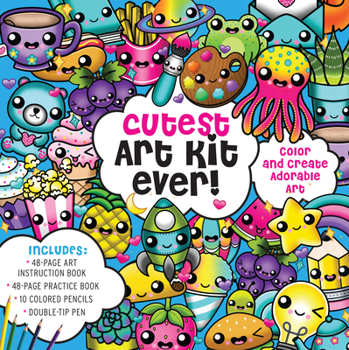 Cutest Art Kit Ever!: Color and Create Adorable Art