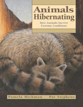 Paperback Animals Hibernating: How Animals Survive Extreme Conditions Book