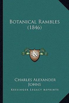 Paperback Botanical Rambles (1846) Book