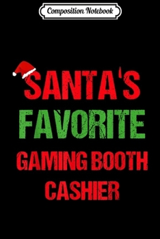 Composition Notebook: Gaming Booth Cashier Funny Pajama Christmas Gift  Journal/Notebook Blank Lined Ruled 6x9 100 Pages