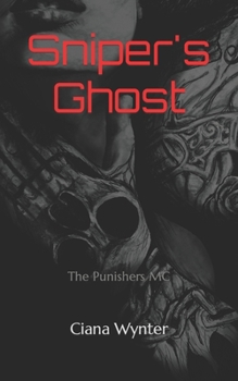 Paperback Sniper's Ghost: The Punishers MC Book