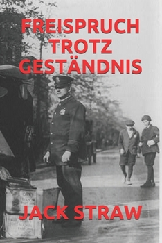 Paperback Freispruch Trotz Gest?ndnis [German] Book