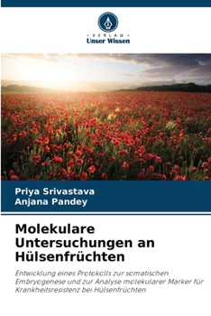 Molekulare Untersuchungen an Hülsenfrüchten (German Edition)